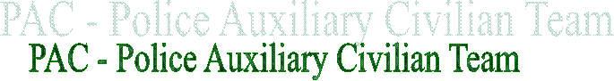  PAC - Police Auxiliary Civilian Team